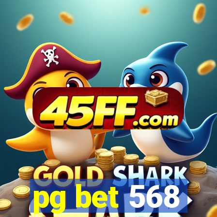 pg bet 568